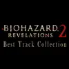 CAPCOM - BIOHAZARD REVELATIONS2 Best Track Collection